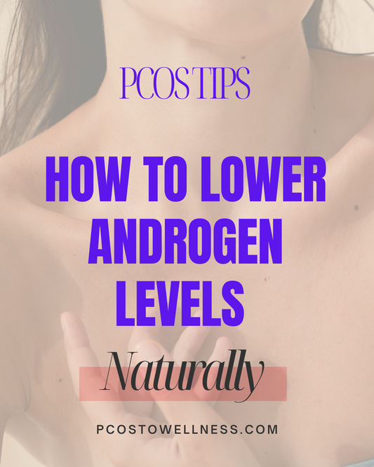 HOW TO LOWER ANDROGEN (TESTOSTERONE) LEVELS NATURALLY
